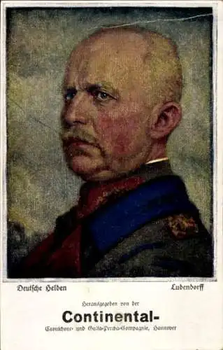 Künstler Ak General Erich Friedrich Wilhelm Ludendorff, Deutsche Helden, Continental Reklame