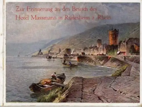  1 Heft Hotel Massmann Rüdesheim am Rhein mit 28 Ansichten und Bildern