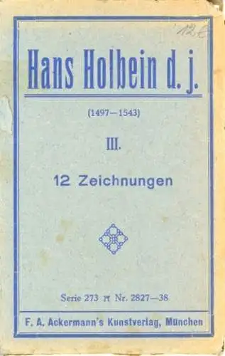 11 Künstler Ak Hans Holbein, Serie 273, im passenden Heft, diverse Ansichten