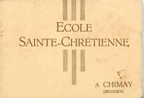 10 Ansichten Ecole Sainte Chrétienne; Chimey Belgien, im passenden Heft, verschiede Ansichten