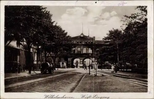 Ak Wilhelmshaven an der Nordsee, Werft, Eingang