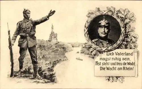 Ak Kaiser Wilhelm II., Soldat in Uniform, Lieb Vaterland magst ruhig sein...