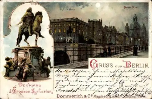 Litho Berlin Mitte, Denkmal des Großen Kurfürsten, Königliches Schloss, Neuer Dom