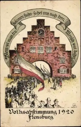 Künstler Ak Flensburg in Schleswig Holstein, Volksabstimmung 1920
