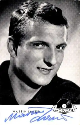 Ak Sänger Martin Lauer, Portrait, Autogramm, Polydor Schallplatten