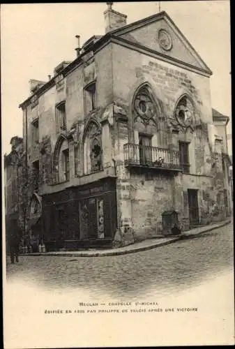 Ak Meulan en Yvelines, Chapelle St Michel, Edifiee en 1336 par Philippe de Valois Apres une Victoire