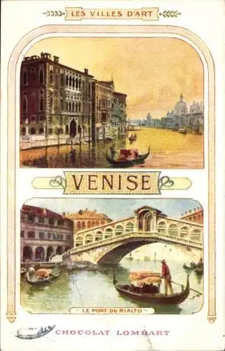 Künstler Ak Venezia Venedig Veneto, Les Villes d'Art, Le Pont du Rialto, Chocolat Lombart