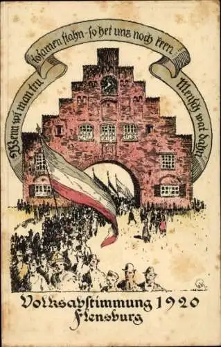 Künstler Ak Flensburg in Schleswig Holstein, Volksabstimmung 1920