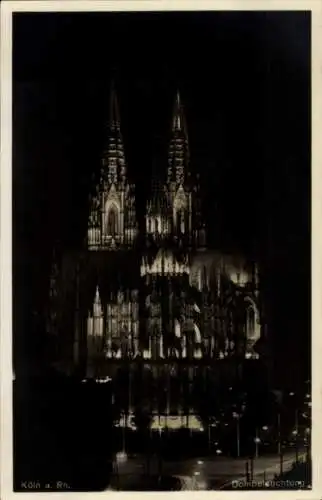 Ak Köln am Rhein, Dom, Nachtbeleuchtung