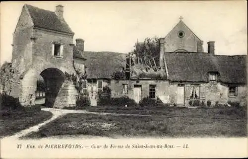 Ak Pierrefonds Oise, Bauernhof von Saint Jean au Bois