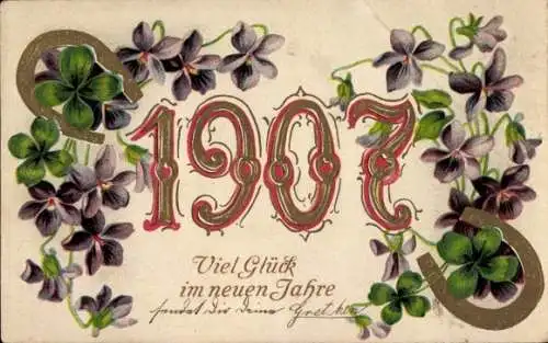 Präge Ak Glückwunsch Neujahr 1907, Veilchen, Glücksklee, Hufeisen