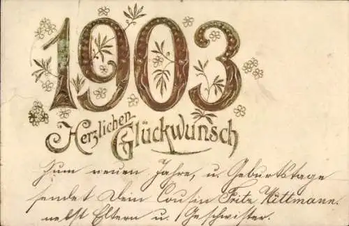 Präge Ak Glückwunsch Neujahr, Jahreszahl 1903