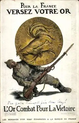 Ak Für Frankreich gieße dein Gold ein, Gold, Kampf um den Sieg