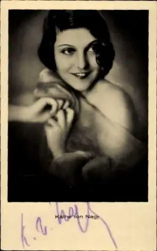 Ak Schauspielerin Käthe von Nagy, Portrait, Autogramm