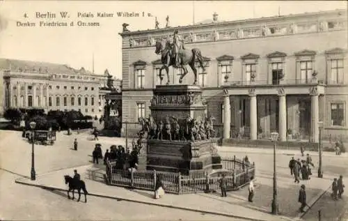Ak Berlin Mitte, Palais Kaiser Wilhelm I, Denkmal Friedrich des Großen