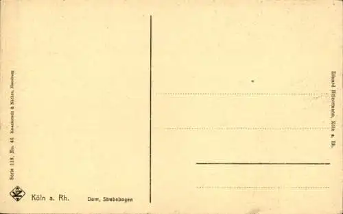 Ak Köln am Rhein, Dom, Strebebogen