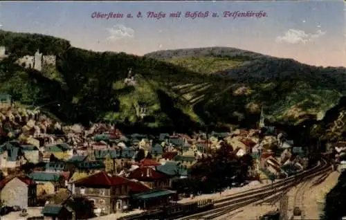 Ak Idar Oberstein an der Nahe, Schloss, Felsenkirche, Stadtpanorama, Bahnhof