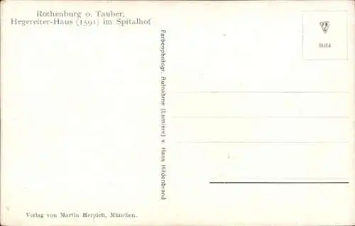 Ak Rothenburg ob der Tauber Mittelfranken, Hegereiter Haus im Spitalhof