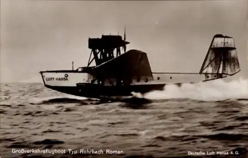 Ak Großverkehrsflugboot Typ Rohrbach Romar, Deutsche Luft Hansa AG