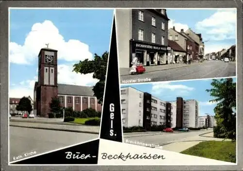 Ak Buer in Westfalen Gelsenkirchen Ruhrgebiet, Kath. Kirche, Braukämperstraße, Horster Straße