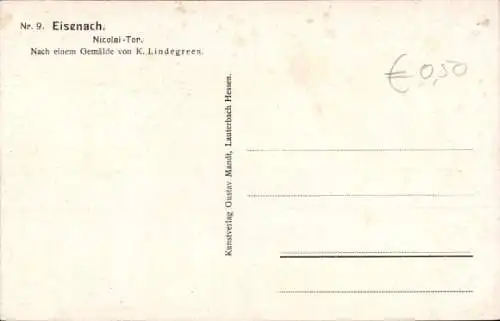 Künstler Ak Lindegreen, K., Lutherstadt Eisenach in Thüringen, Nicolai Tor, Kirchturm