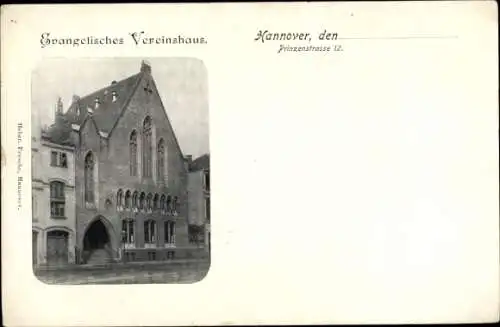 Ak Hannover in Niedersachsen, Evangelisches Vereinshaus, Prinzenstraße 12