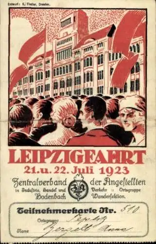 Ak Leipzig in Sachsen, Teilnehmerkarte Leipzigfahrt 21.-22.7.1923, Zentralverband der Angestellten