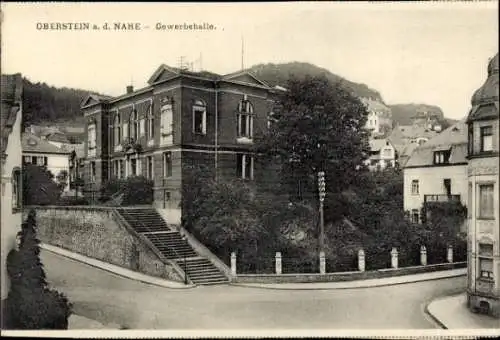 Ak Oberstein an der Nahe, Gewerbehalle