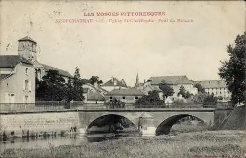 Ak Neufchâteau Lorraine Vosges, St-Christophe-Kirche, Pont du Mouzon