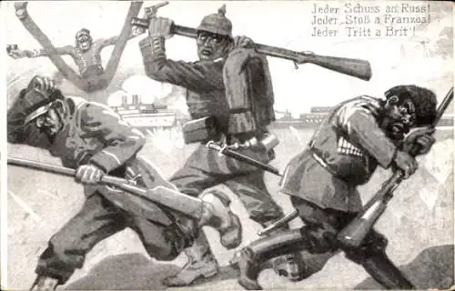 Ak Jeder Schuss an Russ, jeder Stoß a Franzos, jeder Tritt a Brit'