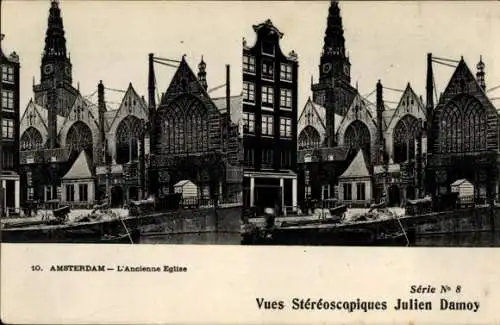 Stereo Ak Amsterdam Nordholland Niederlande, Alte Kirche