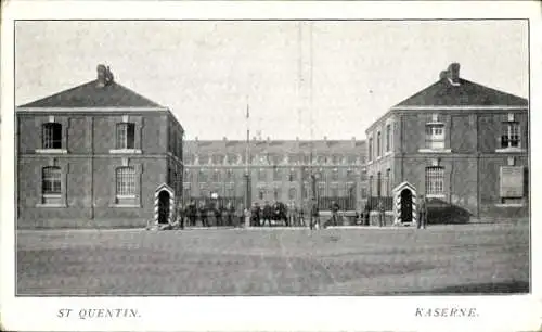 Ak Saint Quentin Aisne, Kaserne