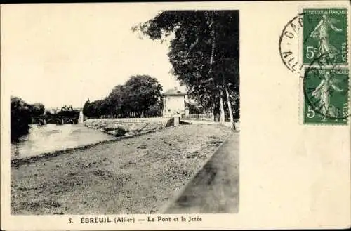 Ak Ébreuil Allier, Le Pont et la Jetée