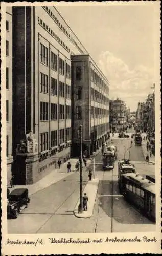 Ak Amsterdam Nordholland Niederlande, Utrechtschestraat, Amsterdamsche Bank, Straßenbahnen