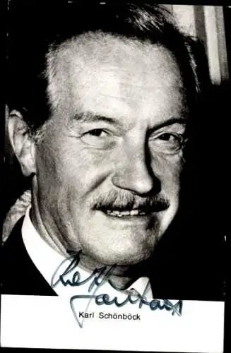 Ak Schauspieler Karl Schönböck, Portrait, Autogramm