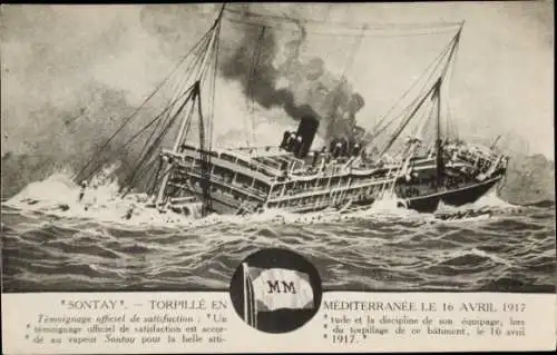 Ak Dampfer Sontay, Messageries Maritimes, Versenktes Schiff, 1917