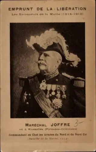 Ak Emprunt de la Liberation, les Vainqueurs de la Marne, Marechal Joseph Joffre, Portrait