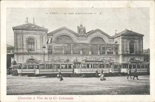 Ak Paris XV Vaugirard, Bahnhof Montparnasse, Straßenbahnen, Chocolat & The de la Cie Coloniale
