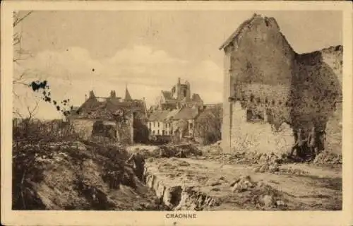 Ak Craonne Aisne, Teilansicht, Hausruine, Kriegszerstörung I. WK