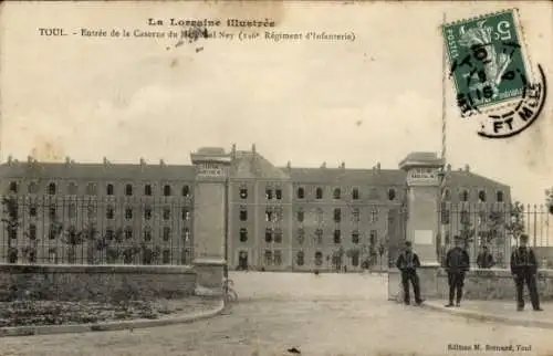 Ak Toul Meurthe et Moselle, Entree de la Caserne du Marechal Ney