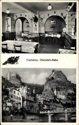 Ak Oberstein an der Nahe, Wirtschaft Fuchsbau, Außenansicht, Brücke, Speiseraum