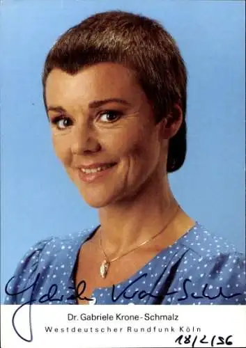 Ak Schauspielerin Dr. Gabriele Krone-Schmalz, Portrait, Autogramm, WDR