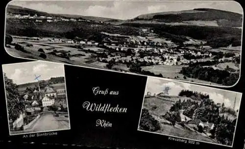 Ak Wildflecken in der Rhön Unterfranken, Panorama, Sinnbrücke, Kreuzberg