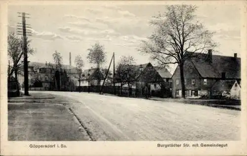 Ak Göppersdorf Bahretal Sachsen, Burgstädter Straße, Gemeindegut