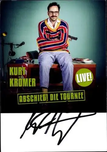 Ak Schauspieler Kurt Krömer, Portrait, Autogramm