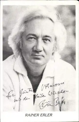 Ak Schauspieler Rainer Erler, Portrait, Autogramm