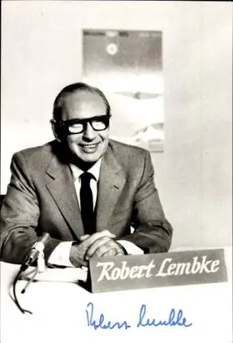Ak Journalist Robert Lembke, Portrait, Autogramm
