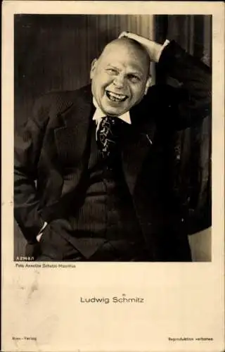 Ak Schauspieler Ludwig Schmitz, Portrait, lachend