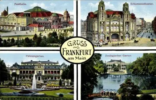 Ak Frankfurt am Main, Zoologischer Garten, Festhalle, Palmengarten, Schumanntheater