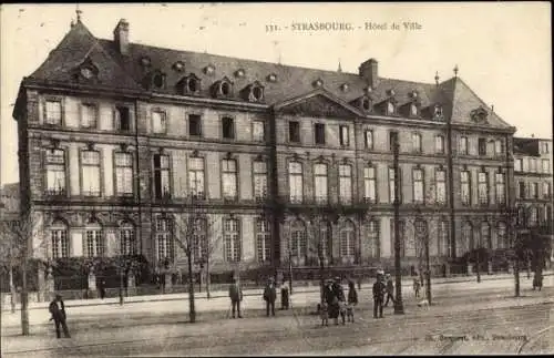 Ak Strasbourg Straßburg Elsass Bas Rhin, Hotel de Ville